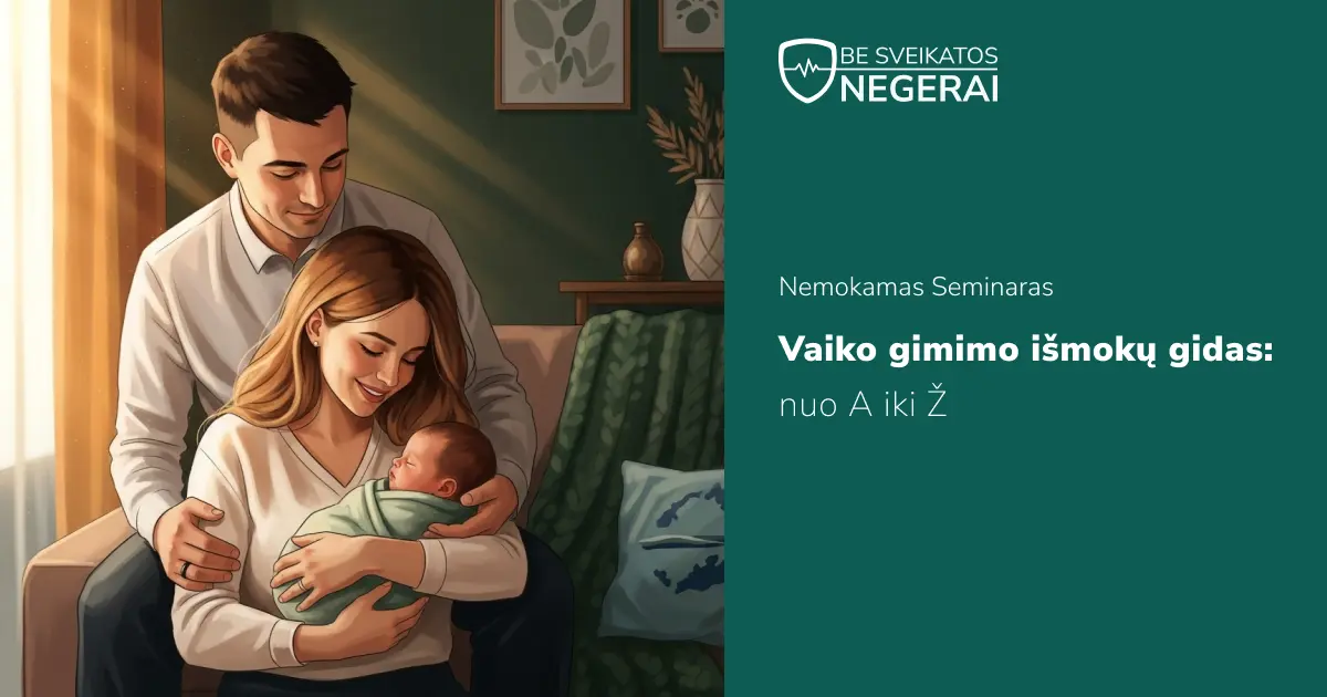Vaiko gimimo išmokų gidas: nuo A iki Ž